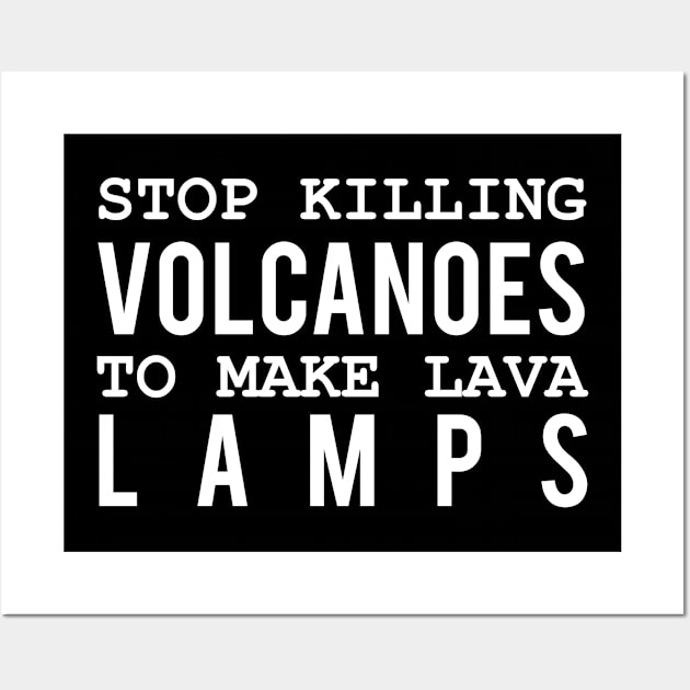 Volcanoes Volcano Lava Lamps Funny Humor Wall Art by Mellowdellow